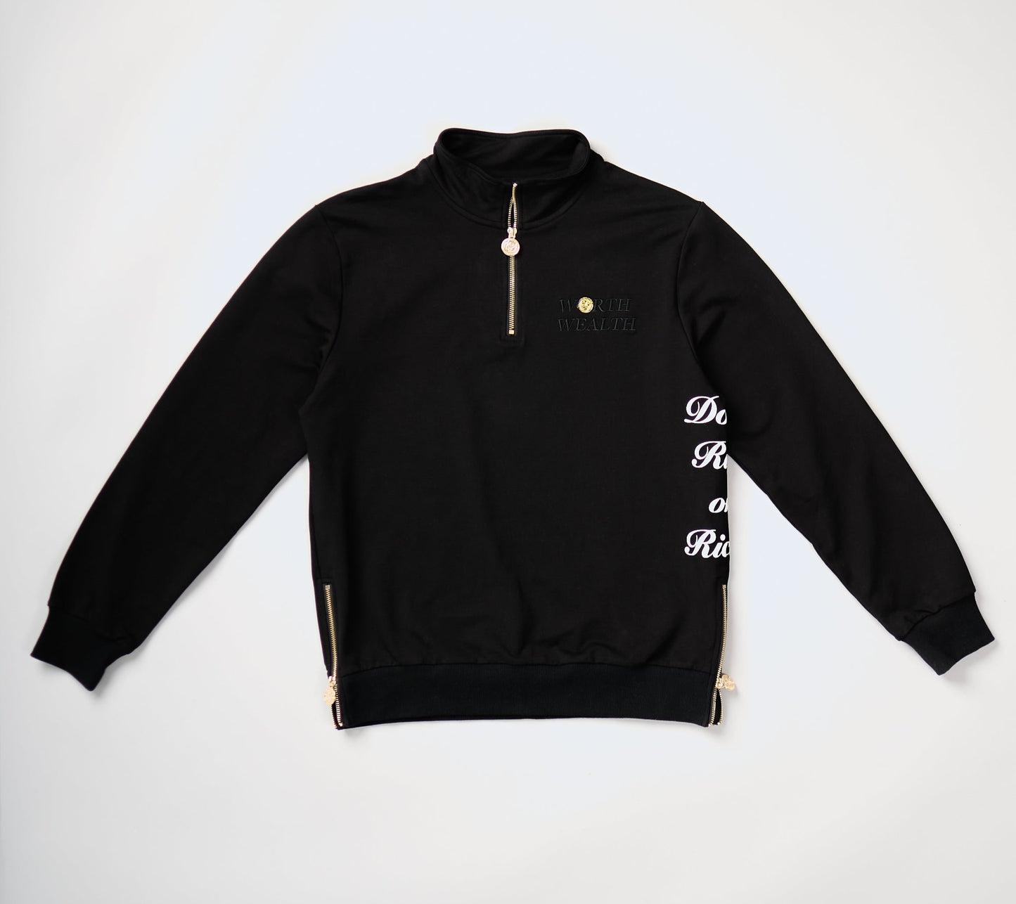 "Don't Rest on Riches" Half-Zip Sweater